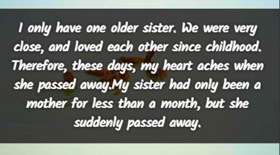 It’s less than a month since my sister passed away, but every night, her husband brings a young woman home. I burst into tears when I learned the truth