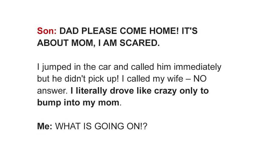 My Son Urgently Asked Me to Come Home as He Was Scared for His Mom – My World Collapsed When I Entered the House