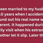Discovering My Husband’s Secret Name After 10 Years of Marriage