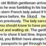An 83 year old british gentleman arrived in Paris by plane, As he was..