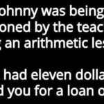 Little Johnny receives..
