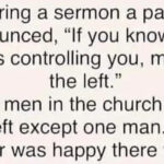 During a sermon a pastor announced…