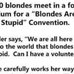 80,000 blondes meet in a football stadium for a “Blondes Are Not Stupid” convention