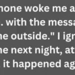 A Mysterious Encounter That Still Haunts Me