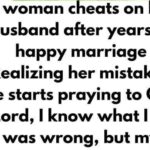 A Woman Cheats On Her Husband