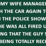 Wife Cra shes Car Again Wait Until You Hear What the Cops Said!