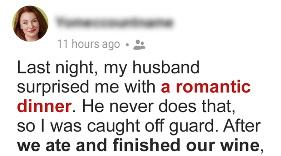 My Husband Unexpectedly Surprised Me with a Romantic Dinner, but There Was a Terrible Reason behind It