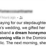 We Paid for My Stepdaughter’s Honeymoon, but She Called Us ‘Cheap’ — So We Taught Her a Lesson in Respect