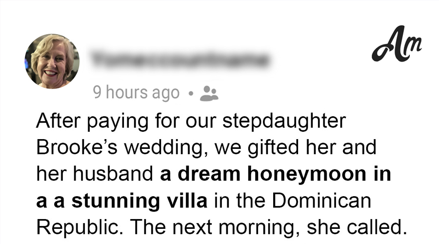 We Paid for My Stepdaughter’s Honeymoon, but She Called Us ‘Cheap’ — So We Taught Her a Lesson in Respect