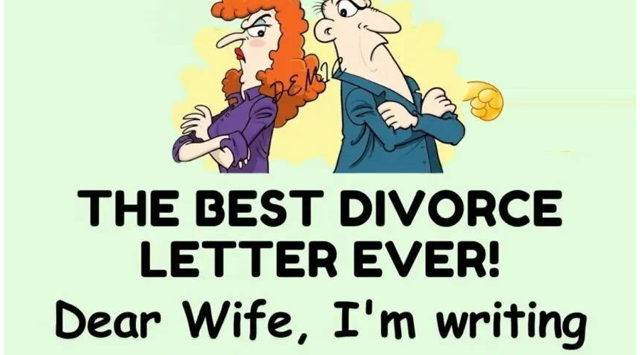 Best divorce letter ever. This is Hilarious.