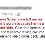 When I Was 5, My Mom Left Me with My Grandma Because Her Husband Didn’t Want Children – 20 Years Later, She Returned, Pleading for
