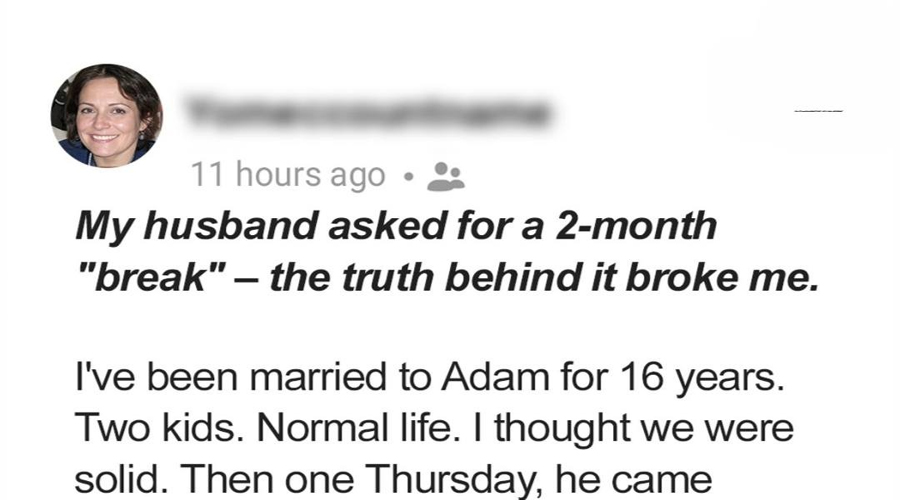 My Husband Asked for a 2-Month ‘Break