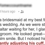 I Noticed the Groom Kept Rubbing His