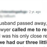 Single Mother of 3 Shows up for the Reading of Her Late Husband’s