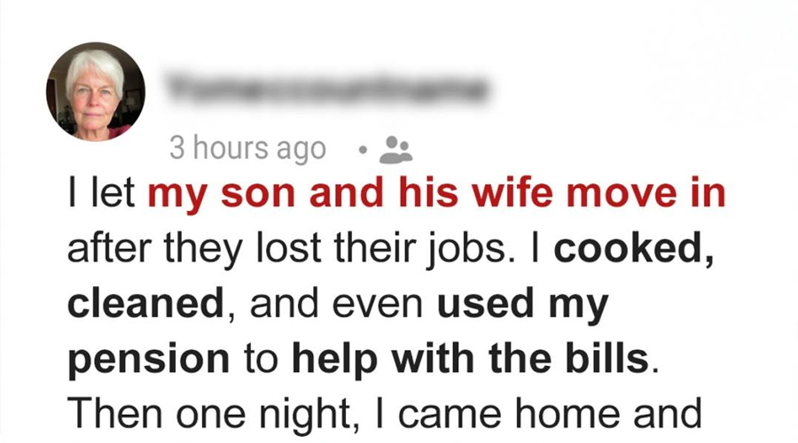 I Let My Son and His Wife Live in My House But They Kicked Me Out – Karma Made Them Pay