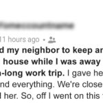 I Asked My Neighbor to Look After My Plants While I Was Away for a Month—When I Came Back, Strangers Were Living in My House