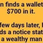 A man discovers a wallet that has $700 inside