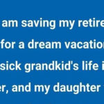 I Refused to Sacrifice My Happiness to Save My Grandchild—I Ended Up Losing Everything