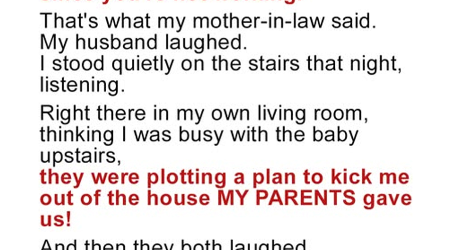 I Overheard My Husband and MIL Plotting to Kick Me Out with Our Newborn