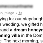 We Paid for My Stepdaughter’s Honeymoon, but She Called Us ‘Cheap’ — So We Taught Her a Lesson in Respect