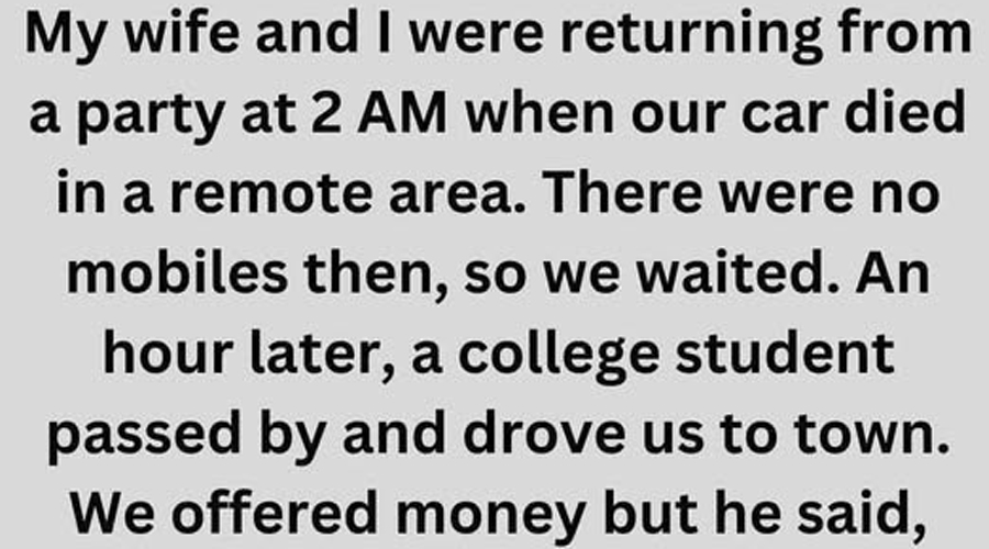 My wife and I were returning from a party at 2 AM when our car died in a remote area