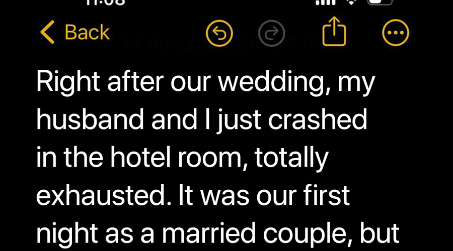 My Husband Turned Our Wedding Night into a Catastrophe – Story of the Day
