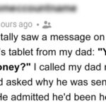 I Found Out My Husband Was Secretly Taking Money from My Dad – I Was Shocked to My Core When I Discovered What He Was Spending It On