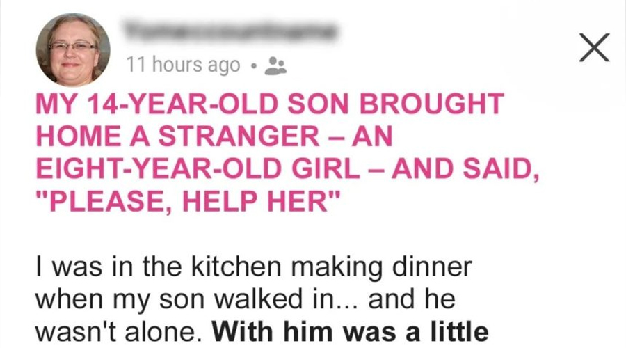 My 14-Year-Old Son Brought Home a Stranger—an 8-Year-Old Girl—and Said, ‘Please, Help Her’