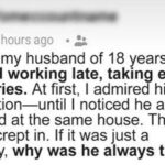 Every Time My Husband Works Late, He Ends up at the Same Address, So I Drove There Myself