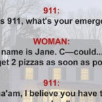 ‘I Need 2 Pizzas’ 911 Gets Call from Scared Woman, Operator Realizes She’s in Trouble