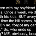 My Boyfriend ‘Forgets’ His Credit Card Every Time We Go Out To Eat, So I Have To Pay For Everyone