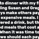 My Friends Always Order Expensive Food and Expect Everyone to Split the Bill, Here’s What I Did