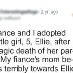 My fiance and I adopted our little girl, 5, Ellie, after the tragic death of her parents.