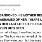 Son Abandoned His Mother Because He Was Ashamed of Her —Years Later, While Reading Her Last Letter, He Realized How Wrong He’d Been